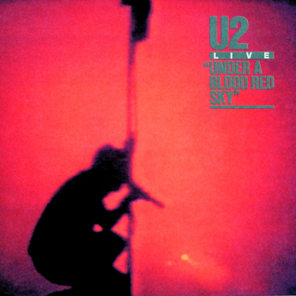 U2 - Under A Blood Red Sky |  Vinyl LP | U2 - Under a Blood Red Sky (LP) | Records on Vinyl