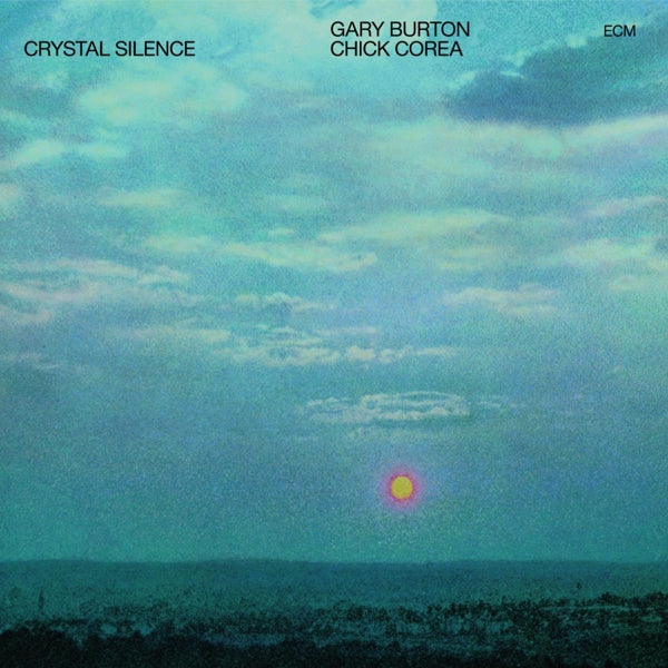 |  Vinyl LP | Chick | Burton Corea - Crystal Silence (LP) | Records on Vinyl