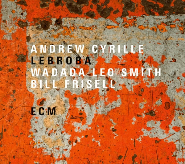 |  Vinyl LP | Andrew & Leo Smith Cyrille - Lebroba (LP) | Records on Vinyl