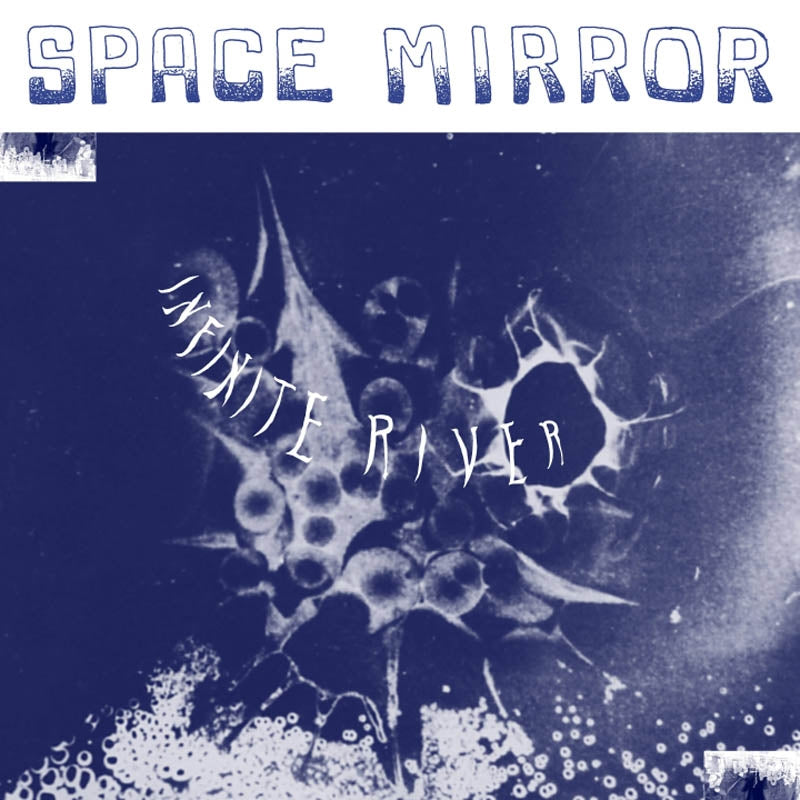 |  Vinyl LP | Infinite River - Space Mirror (LP) | Records on Vinyl