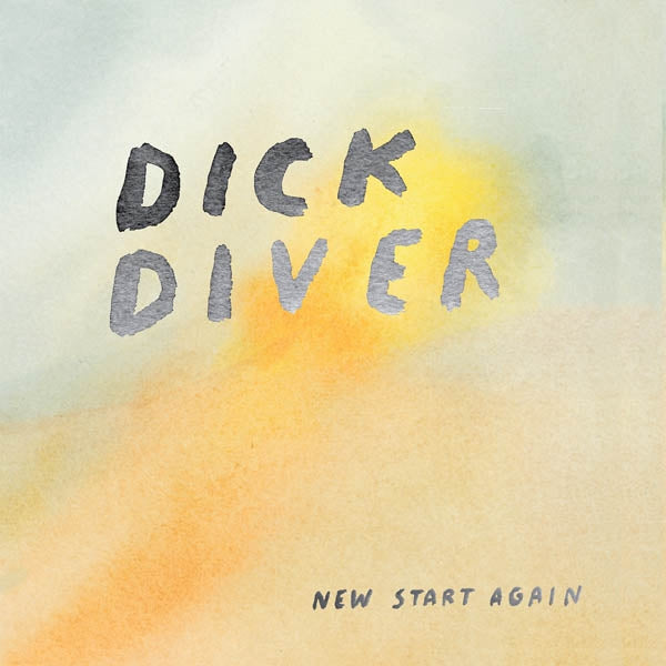 |  Vinyl LP | Dick Diver - New Start Again (LP) | Records on Vinyl