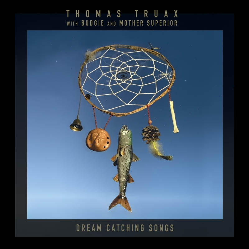 |  Vinyl LP | Thomas & Budgie & Mother Superior Truax - Dream Catching Songs (LP) | Records on Vinyl