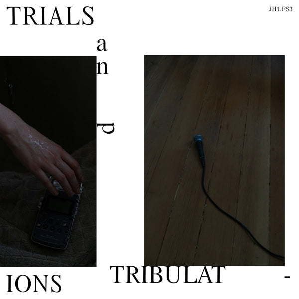 Jh1.Fs3 - Trials And Tribulations |  Vinyl LP | Jh1.Fs3 - Trials and Tribulations (LP) | Records on Vinyl