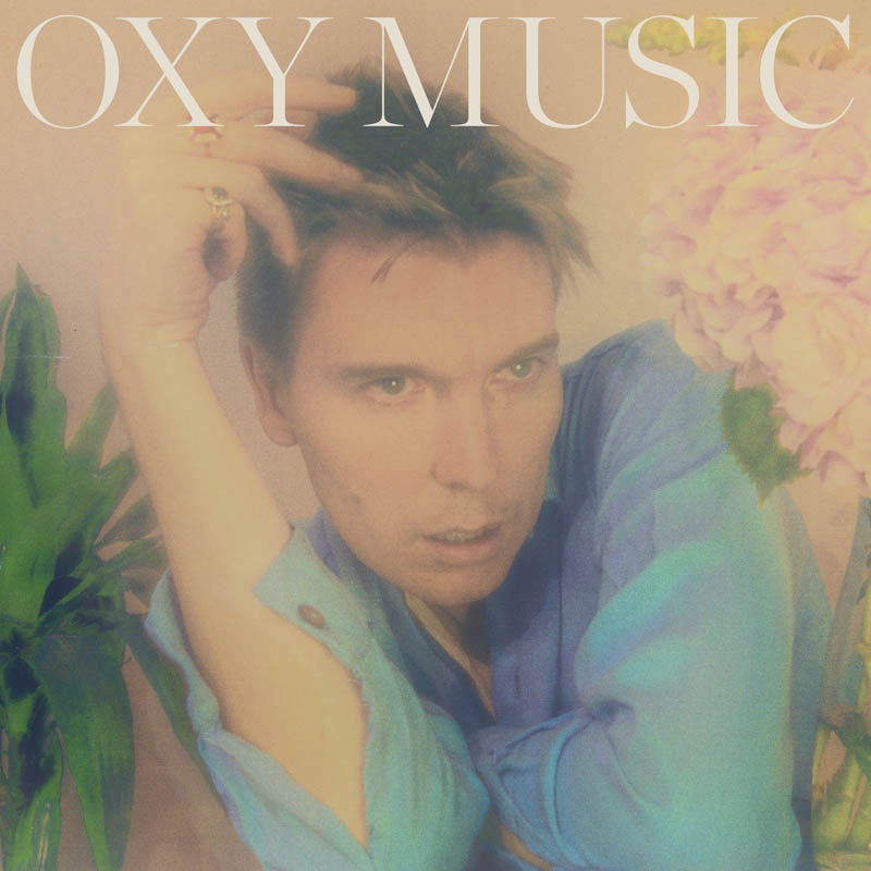 |  Vinyl LP | Alex Cameron - Oxy Music (LP) | Records on Vinyl