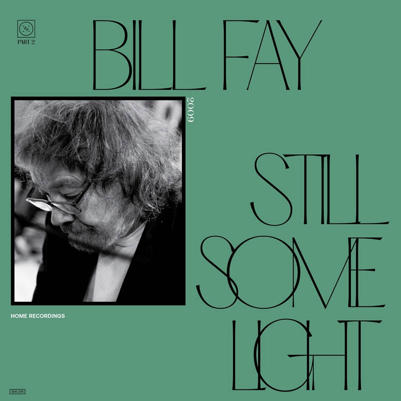 |  Vinyl LP | Bill Fay - Still Some Light: Part 2 (2 LPs) | Records on Vinyl