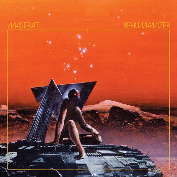 Maserati - Rehumanizer |  Vinyl LP | Maserati - Rehumanizer (LP) | Records on Vinyl