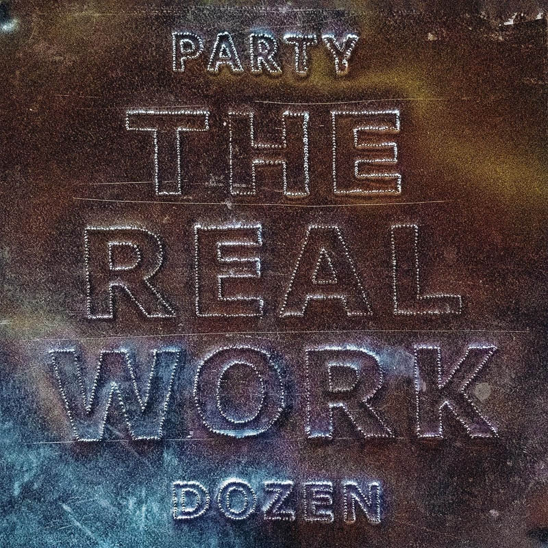 |  Vinyl LP | Party Dozen - The Real Work (LP) | Records on Vinyl