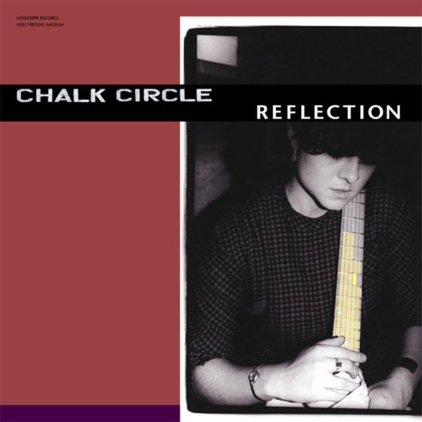 |  Vinyl LP | Chalk Circle - Reflection (LP) | Records on Vinyl