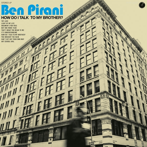Ben Pirani - How Do I Talk To My.. |  Vinyl LP | Ben Pirani - How Do I Talk To My Brother? (LP) | Records on Vinyl