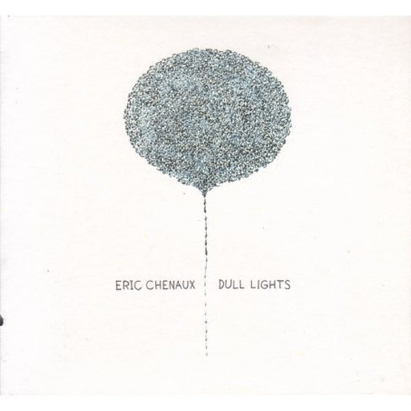 Eric Cheneaux - Dull Lights |  Vinyl LP | Eric Chenaux - Dull Lights (LP) | Records on Vinyl