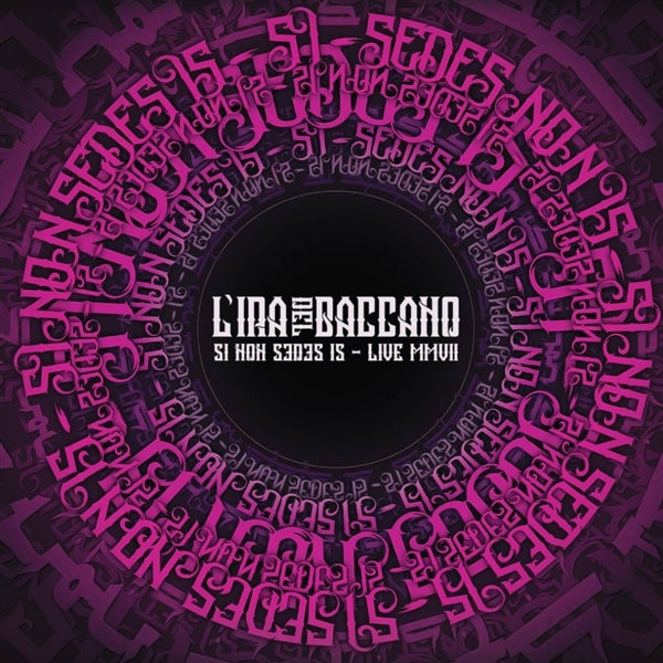 |  Vinyl LP | L'ira Del Baccano - Si Non Sedes is - Live Mmvii (2 LPs) | Records on Vinyl