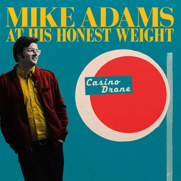 Mike Adams - Casino Drone |  Vinyl LP | Mike -At His Honest Weight- Adams - Casino Drone (LP) | Records on Vinyl