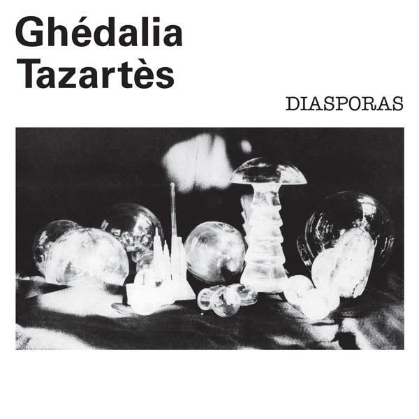 Ghedalia Tazartes - Diasporas  |  Vinyl LP | Ghedalia Tazartes - Diasporas (LP) | Records on Vinyl