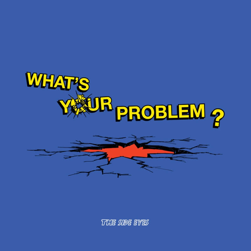 |  Vinyl LP | Side Eyes - What's Your Problem? (LP) | Records on Vinyl