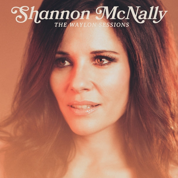Shannon Mcnally - Waylon Sessions  |  Vinyl LP | Shannon McNally - Waylon Sessions (LP) | Records on Vinyl