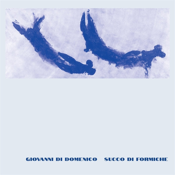 |  Vinyl LP | Giovanni Di Domenico - Succo Di Formiche (LP) | Records on Vinyl