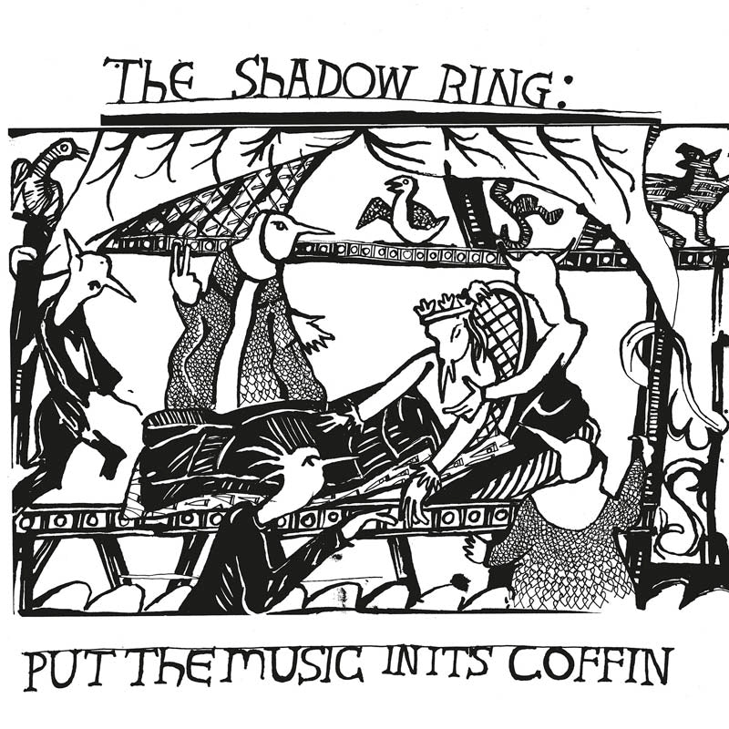 |  Vinyl LP | Shadow Ring - Put the Music In Its Coffin (LP) | Records on Vinyl