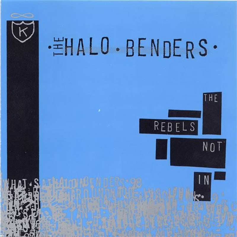 Halo Benders - Rebels Not In |  Vinyl LP | Halo Benders - The Rebels Not In (LP) | Records on Vinyl