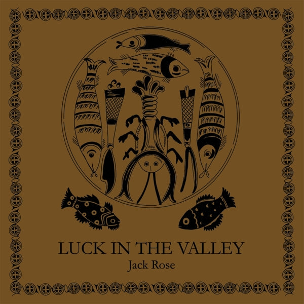 |  Vinyl LP | Jack Rose - Luck In the Valley (LP) | Records on Vinyl