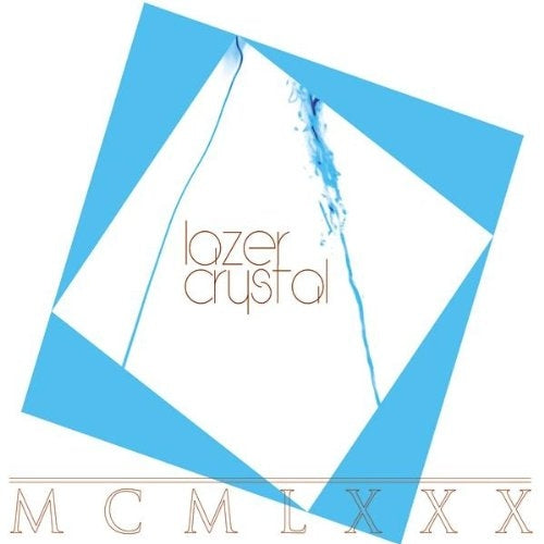 Lazer Crystal - Mcmlxxx |  Vinyl LP | Lazer Crystal - McMlxxx (LP) | Records on Vinyl