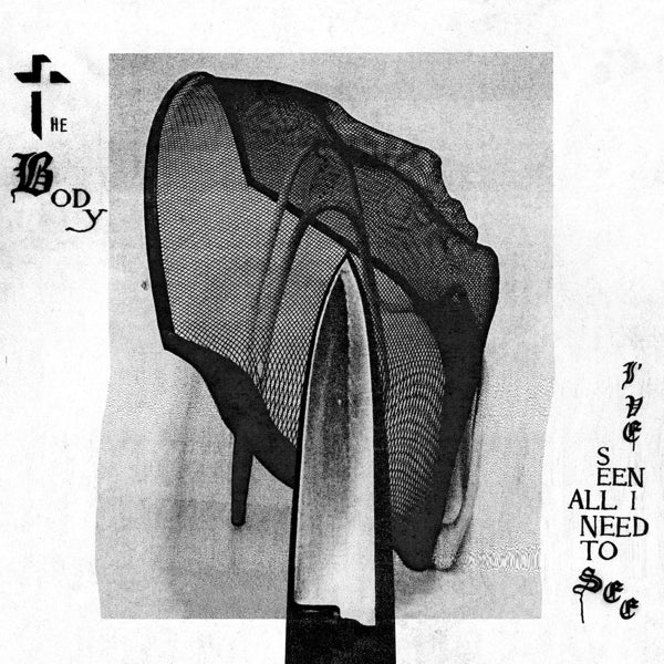 |  Vinyl LP | Body - I've Seen All I Need To See (LP) | Records on Vinyl