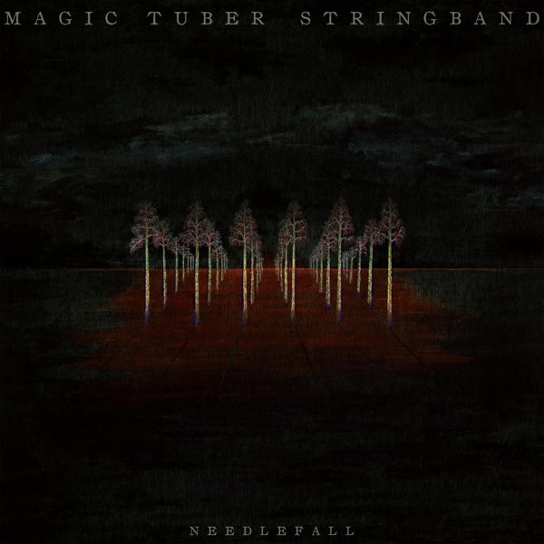 |  Vinyl LP | Magic Tuber Stringband - Needlefall (LP) | Records on Vinyl