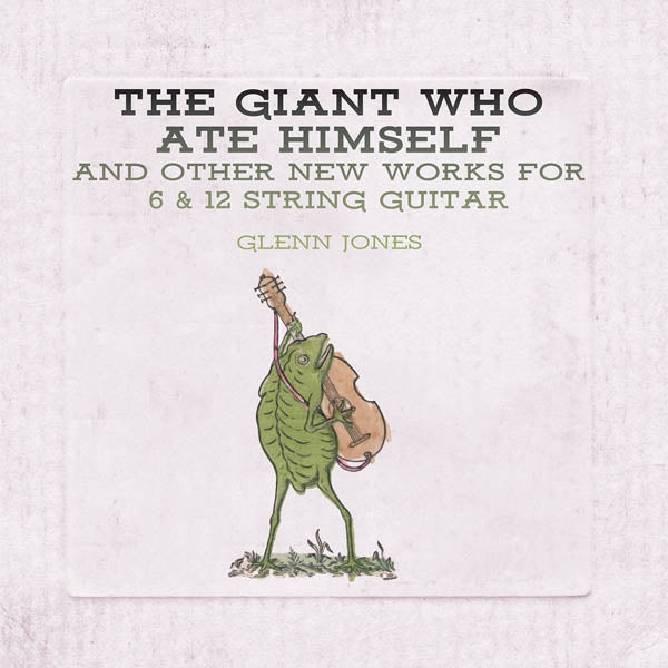 |  Vinyl LP | Glenn Jones - Giant Who Ate Himself and Other New Works (LP) | Records on Vinyl
