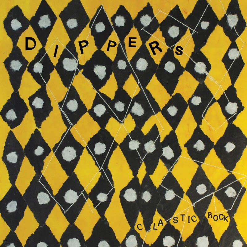 |  Vinyl LP | Dippers - Clastic Rock (LP) | Records on Vinyl