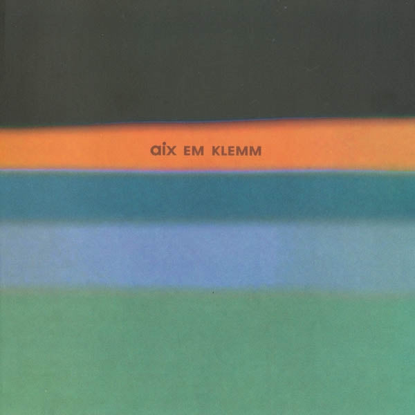 Aix Em Klemm - Aix Em Klemm  |  Vinyl LP | Aix Em Klemm - Aix Em Klemm (LP) | Records on Vinyl
