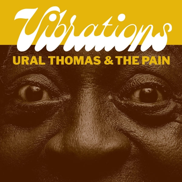 |  7" Single | Ural Thomas & the Pain - Vibrations (Single) | Records on Vinyl