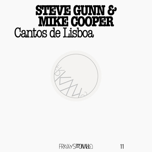 Mike And Steve Gu Cooper - Frkwys Vol.11 Contos De.. |  Vinyl LP | Mike & Steve Gunn Cooper - Cantos De Lisboa (Frkwys Vol. 11) (LP) | Records on Vinyl