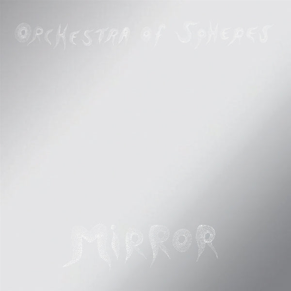 Orchestra Of Spheres - Mirror |  Vinyl LP | Orchestra of Spheres - Mirror (LP) | Records on Vinyl