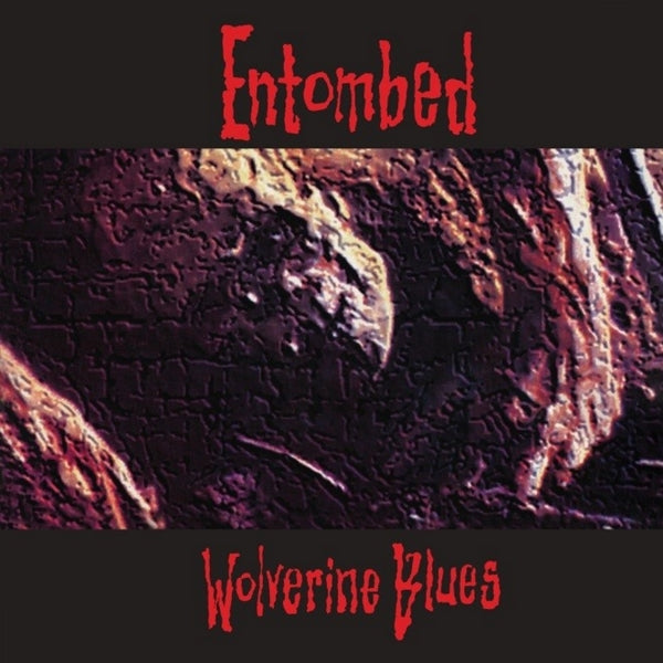 Entombed - Wolverine Blues  |  Vinyl LP | Entombed - Wolverine Blues (LP) | Records on Vinyl