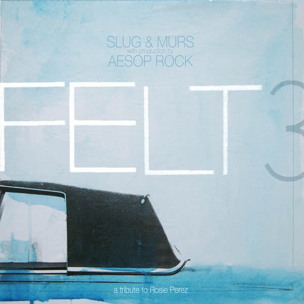 Felt - Felt 3:A..  |  Vinyl LP | Felt - Felt 3: a Tribute To Rosie Perez (Blue/White Galax (2 LPs) | Records on Vinyl