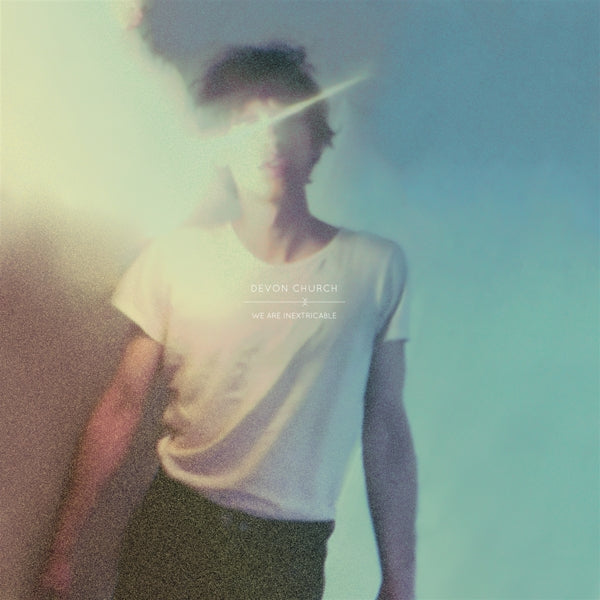 Devon Church - We Are Inextricable |  Vinyl LP | Devon Church - We Are Inextricable (LP) | Records on Vinyl