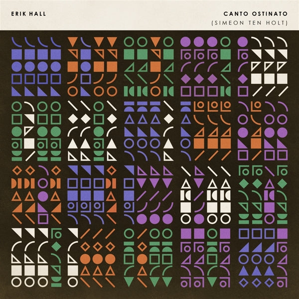 |  Vinyl LP | Erik Hall - Canto Ostinato (LP) | Records on Vinyl
