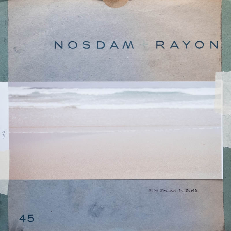 |  12" Single | Nosdam & Rayon - From Nowhere To North (Single) | Records on Vinyl