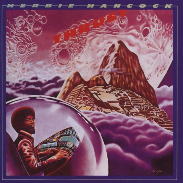 Herbie Hancock - Thrust =Remastered=  |  Vinyl LP | Herbie Hancock - Thrust (LP) | Records on Vinyl
