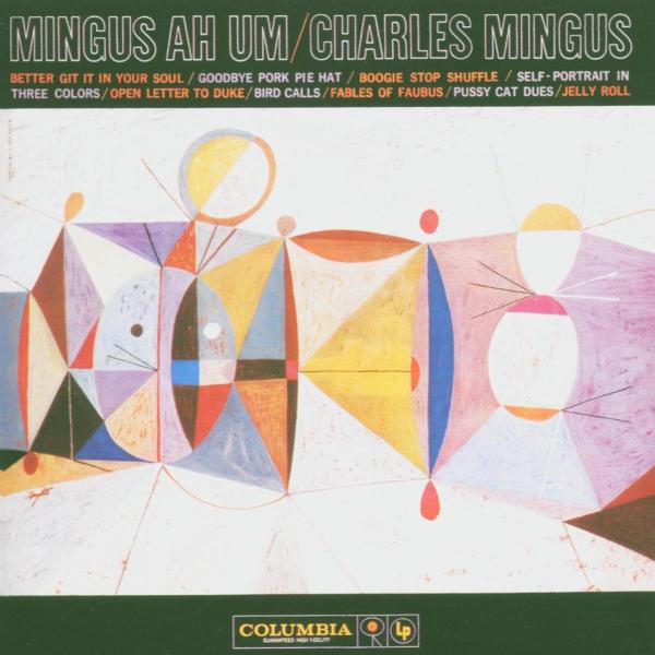 Charles Mingus - Mingus Ah Um  |  Vinyl LP | Charles Mingus - Mingus Ah Um (LP) | Records on Vinyl
