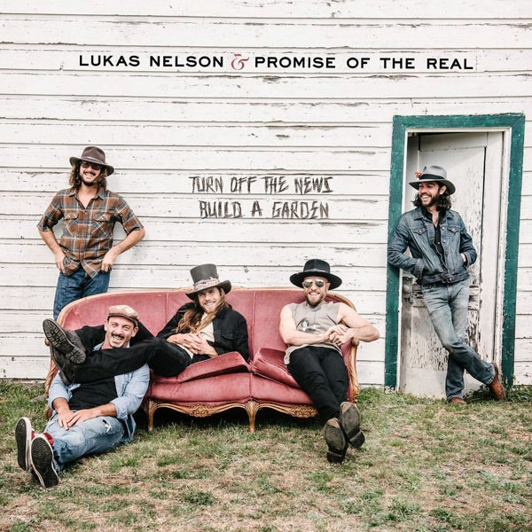Lukas Nelson & Promise O - Turn Off The News.. |  Vinyl LP | Lukas & the Promise of the Nelson - Turn Off the News (Build a Garden) (2 LPs) | Records on Vinyl