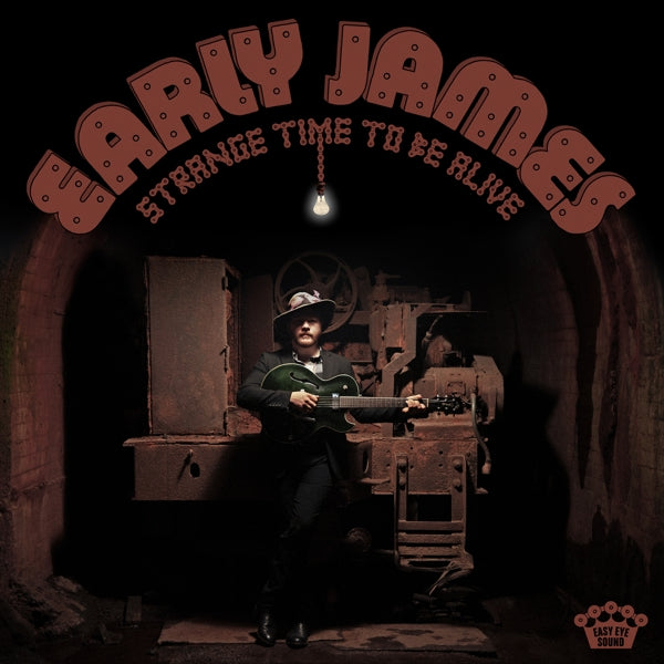 |  Vinyl LP | Early James - Strange Time To Be Alive (LP) | Records on Vinyl