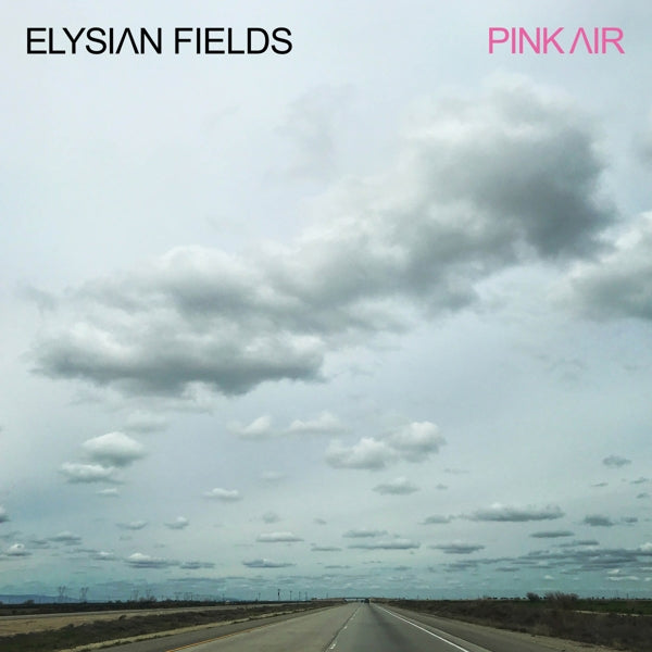 |  Vinyl LP | Elysian Fields - Pink Air (LP) | Records on Vinyl