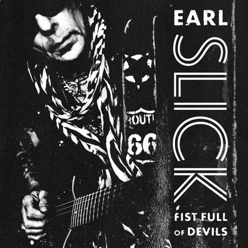 Earl Slick - Fist Full Of..  |  Vinyl LP | Earl Slick - Fist Full of Devils (2 LPs) | Records on Vinyl