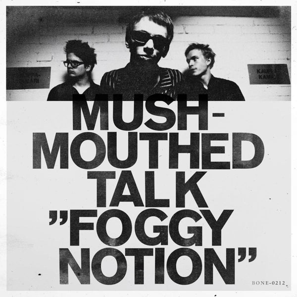 Mushmouthed Talk - Foggy Notion |  Vinyl LP | Mushmouthed Talk - Foggy Notion (LP) | Records on Vinyl