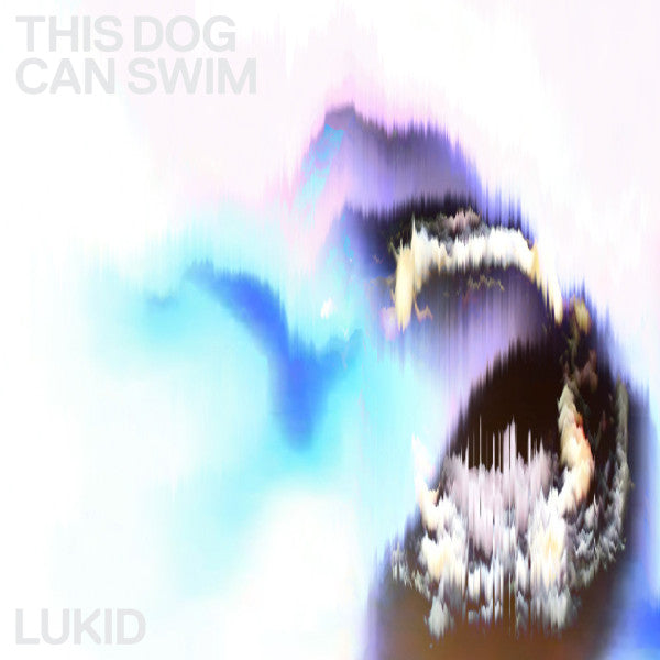 |  12" Single | Lukid - This Dog Can Swim (Single) | Records on Vinyl
