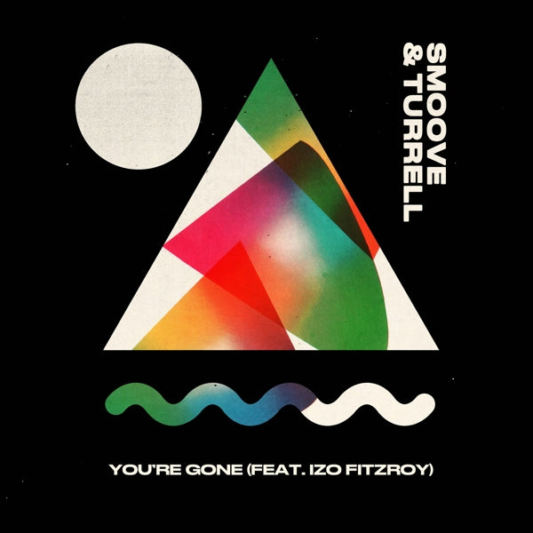 |  7" Single | Smoove & Turrell - You're Gone (Single) | Records on Vinyl
