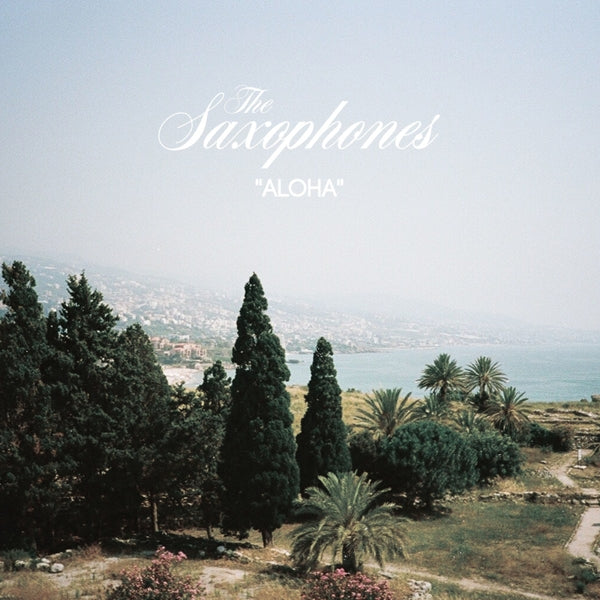 The Saxophones - Aloha/Just You |  7" Single | the Saxophones - Aloha/Just You (Single) | Records on Vinyl