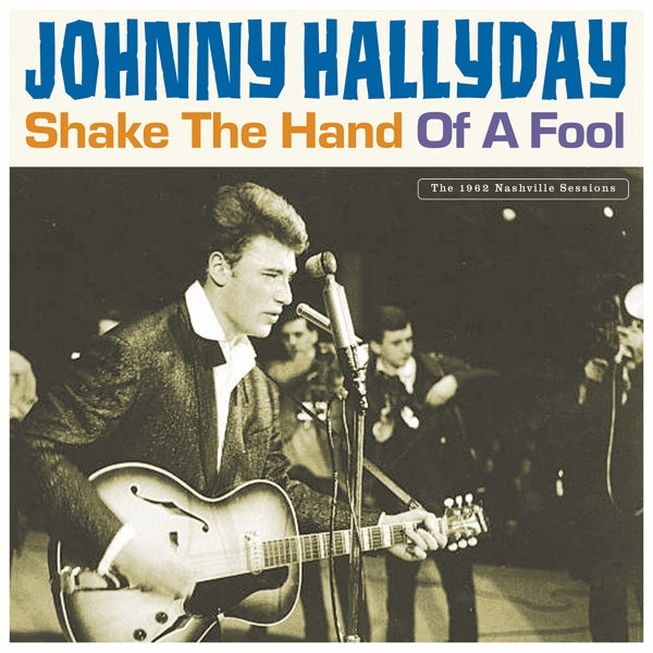 Johnny Hallyday - Shake The Hand Of A Fool |  Vinyl LP | Johnny Hallyday - Shake the Hand of a Fool (2 LPs) | Records on Vinyl
