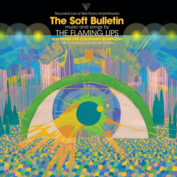 |  Vinyl LP | Flaming Lips - Soft Bulletin Recorded Live At Red Rocks With the Colorado Symphony Orchestra (2 LPs) | Records on Vinyl