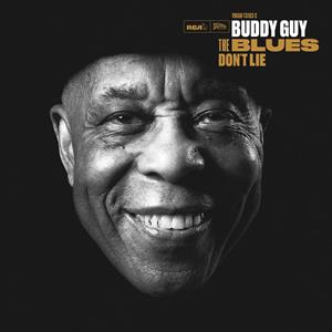 |  Vinyl LP | Buddy Guy - The Blues Don't Lie (2 LPs) | Records on Vinyl
